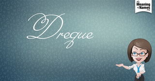 dreque